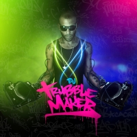 DJ TRUBBLEMAKER